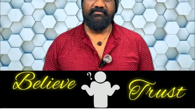 Mani Sir teaching: Believe vs Trust