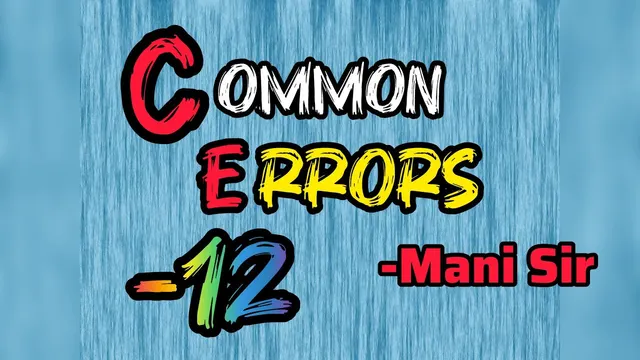 Mani Sir teaching: Common Errors 12: There is vs There are