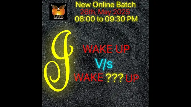 Mani Sir teaching: Wake up vs Wake someone up